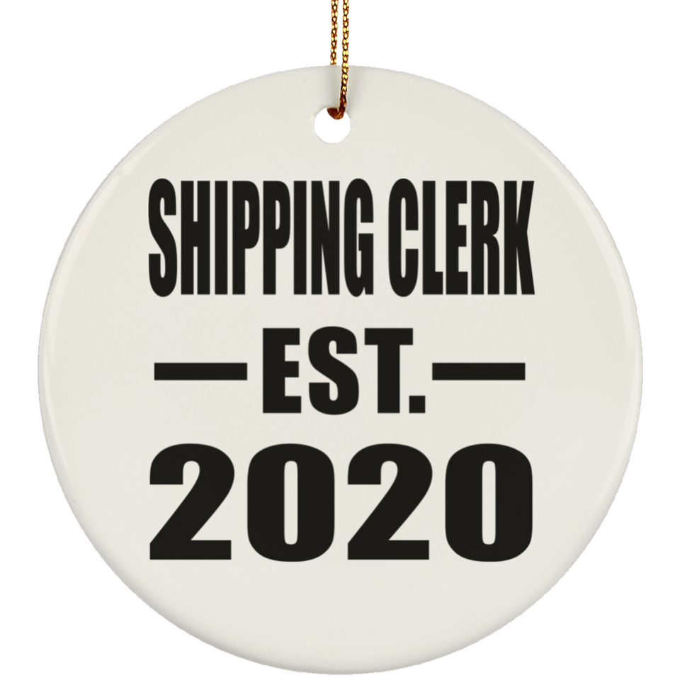 Shipping Clerk Established EST. 2020 - Circle Ornament
