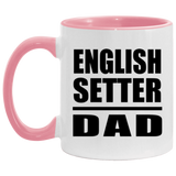English Setter Dad - 11oz Accent Mug Pink