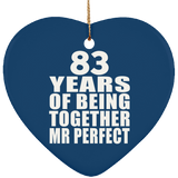 83rd Anniversary 83 Years Of Being Mr Perfect - Heart Ornament