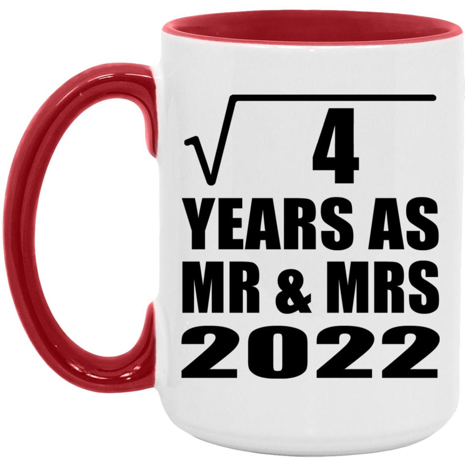2nd Anniversary Square Root of 4 Years As Mr & Mrs 2022 - 15oz Accent Mug Red