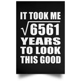 81st Birthday Took Square Root of 6561 Years To Look Good - Poster Portrait