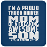 Proud Truck Driver Mom Of Awesome Son - Drink Coaster