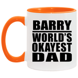 Barry World's Okayest Dad - 11oz Accent Mug Orange