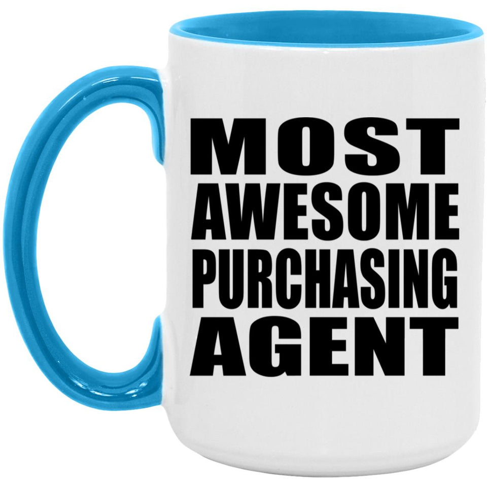 Most Awesome Purchasing Agent - 15oz Accent Mug Blue