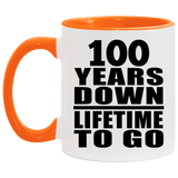 100th Anniversary 100 Years Down Lifetime To Go - 11oz Accent Mug Orange