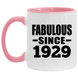 95th Birthday Fabulous Since 1929 - 11oz Accent Mug Pink