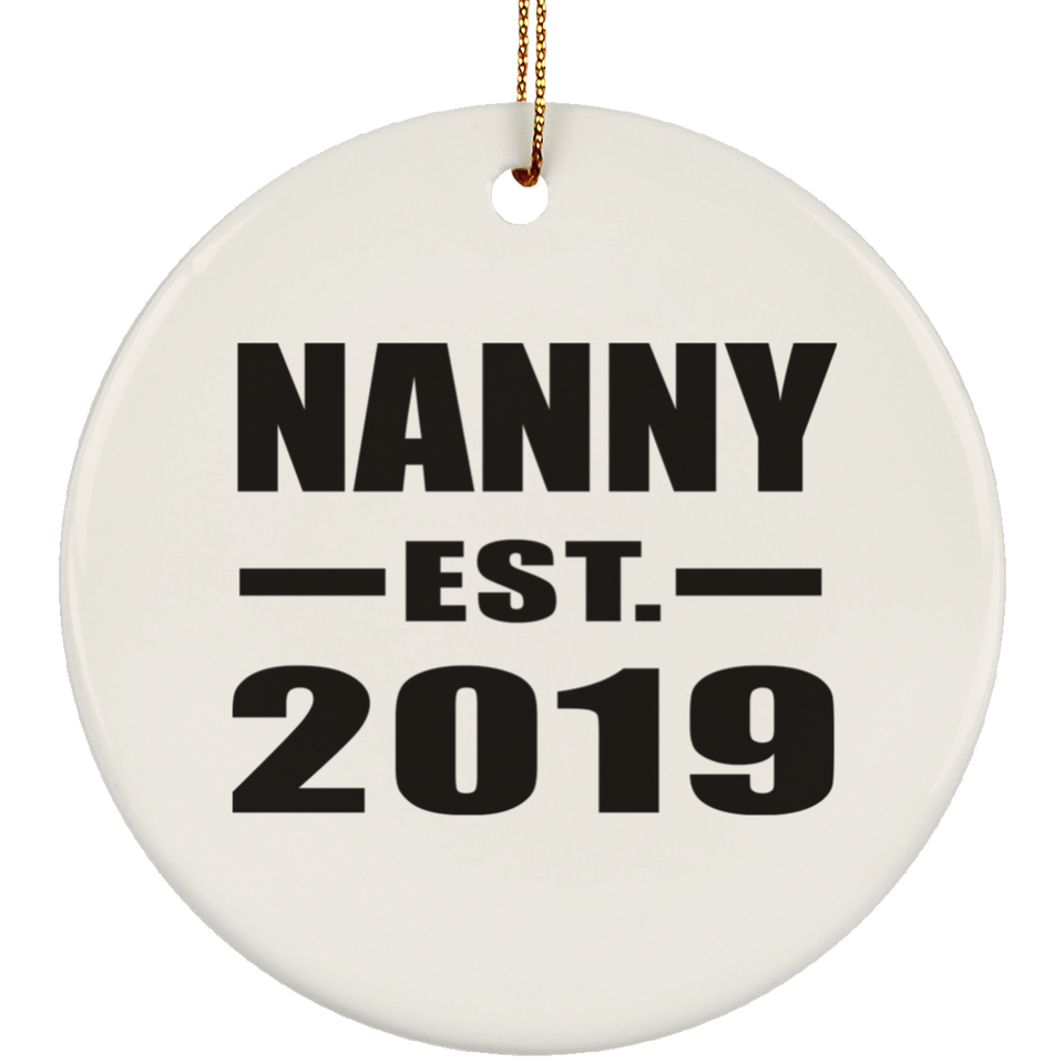 Nanny Established EST. 2019 - Circle Ornament