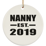 Nanny Established EST. 2019 - Circle Ornament