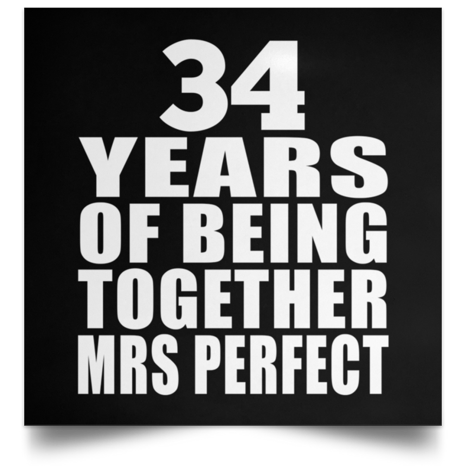 34th Anniversary 34 Years Of Being Mrs Perfect - Poster Square