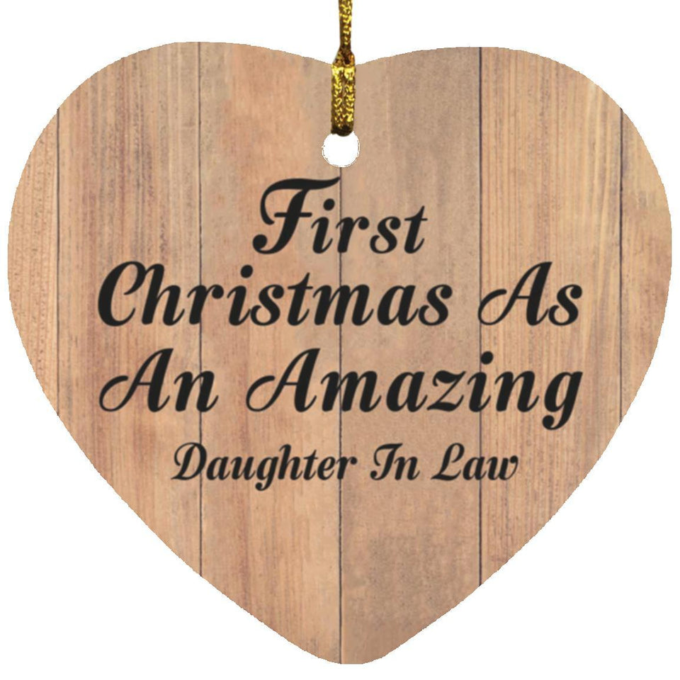 First Christmas As An Amazing Daughter In Law - Heart Ornament C