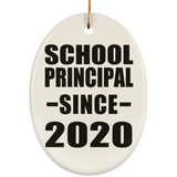 School Principal Since 2020 - Oval Ornament