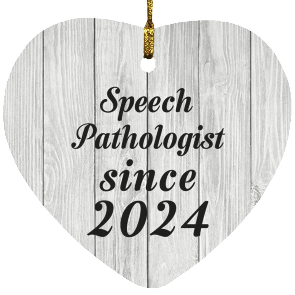 Speech Pathologist Since 2024 - Heart Ornament F