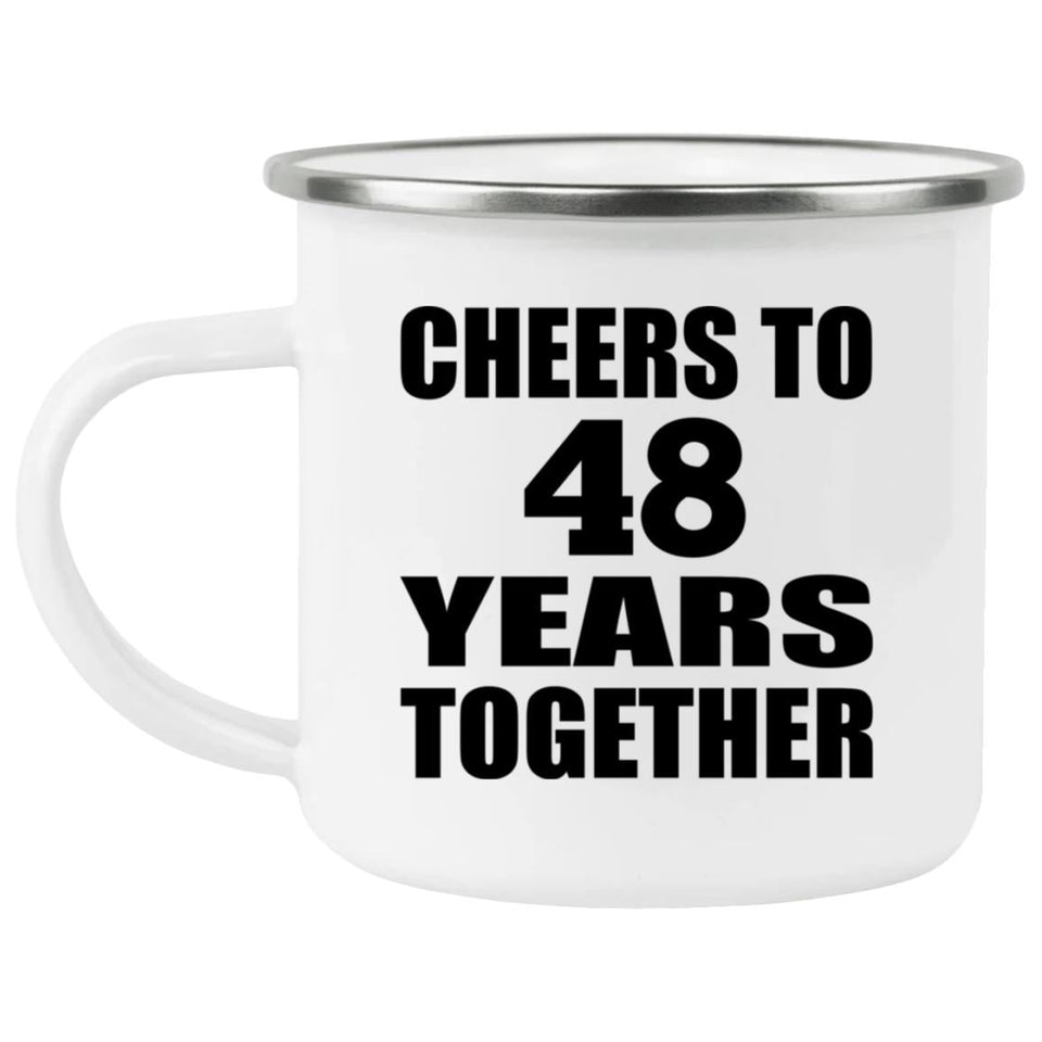 48th Anniversary Cheers To 48 Years Together - 12oz Camping Mug