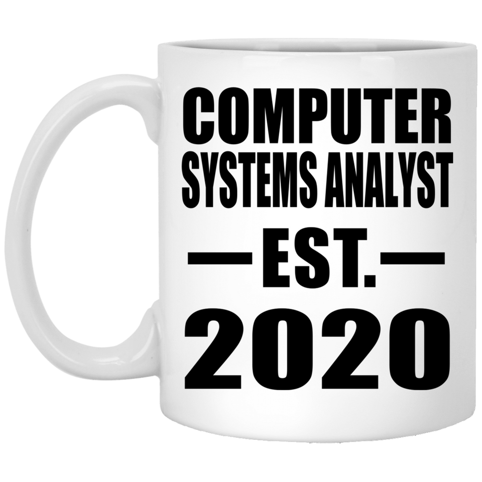 Computer Systems Analyst Established EST. 2020 - 11oz Coffee Mug