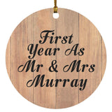 First Year As Mr & Mrs Murray - Circle Ornament C