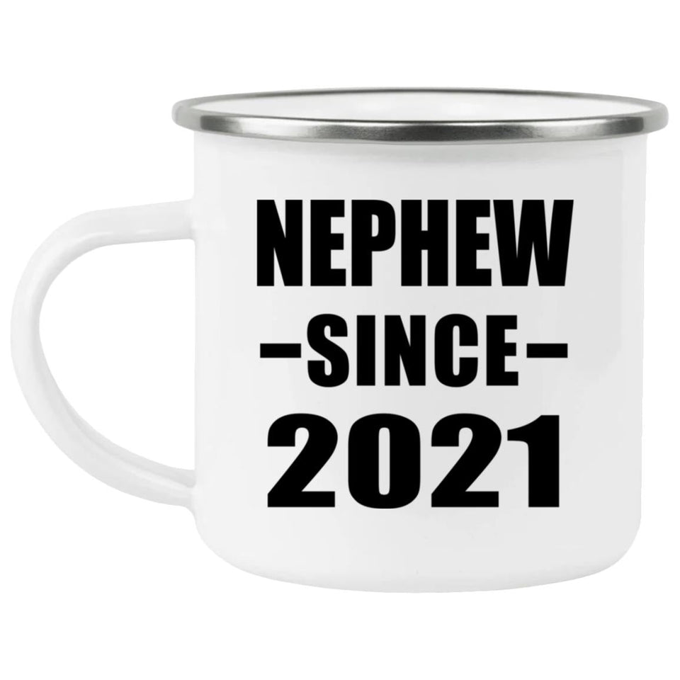 Nephew Since 2021 - 12oz Camping Mug