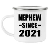 Nephew Since 2021 - 12oz Camping Mug