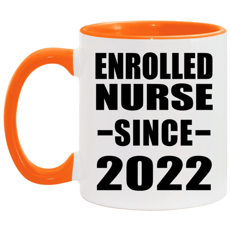 Enrolled Nurse Since 2022 - 11oz Accent Mug Orange