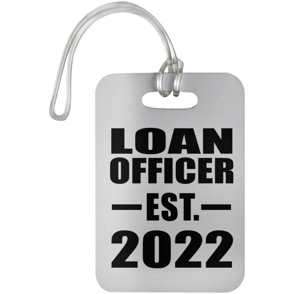 Loan Officer Established EST. 2022 - Luggage Bag Tag