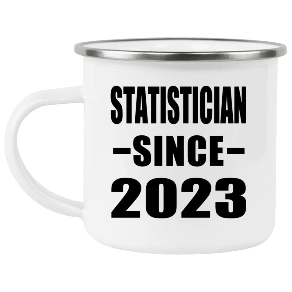Statistician Since 2023 - 12oz Camping Mug