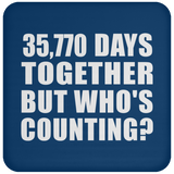 98th Anniversary 35,770 Days Together But Who's Counting - Drink Coaster