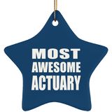 Most Awesome Actuary - Star Ornament