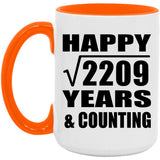 Happy 47th Anniversary Square Root of 2209 Years & Counting - 15oz Accent Mug Orange