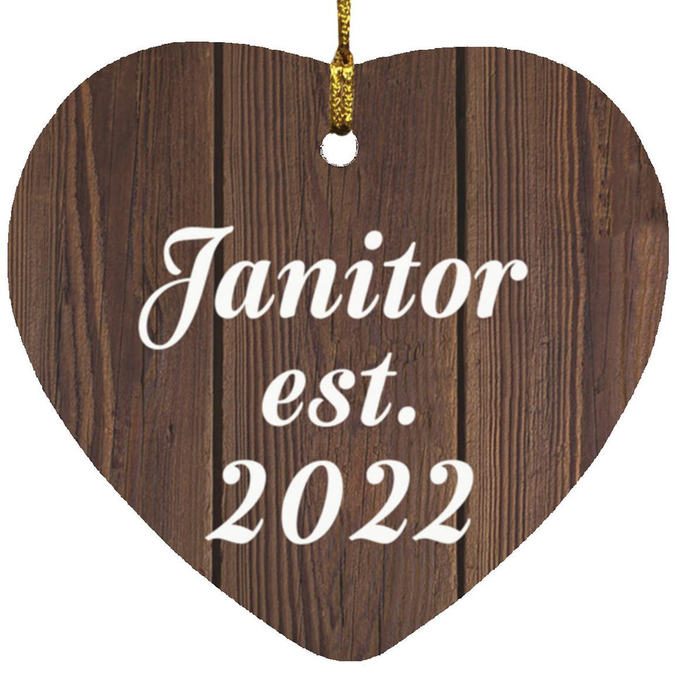 Janitor Established Est. 2022 - Heart Ornament D