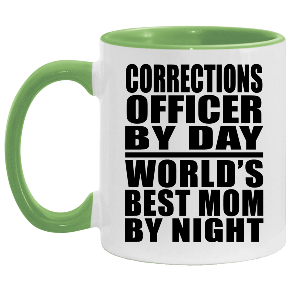 Corrections Officer By Day World's Best Mom By Night - 11oz Accent Mug Green