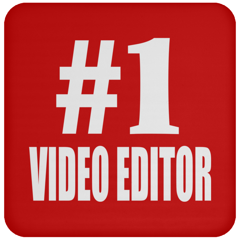Number One #1 Video Editor - Drink Coaster