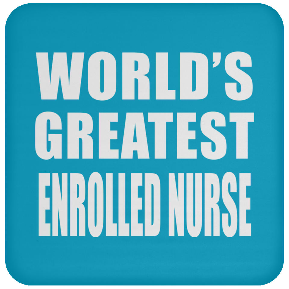World's Greatest Enrolled Nurse - Drink Coaster