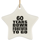 60th Anniversary 60 Years Down Forever to Go - Star Ornament