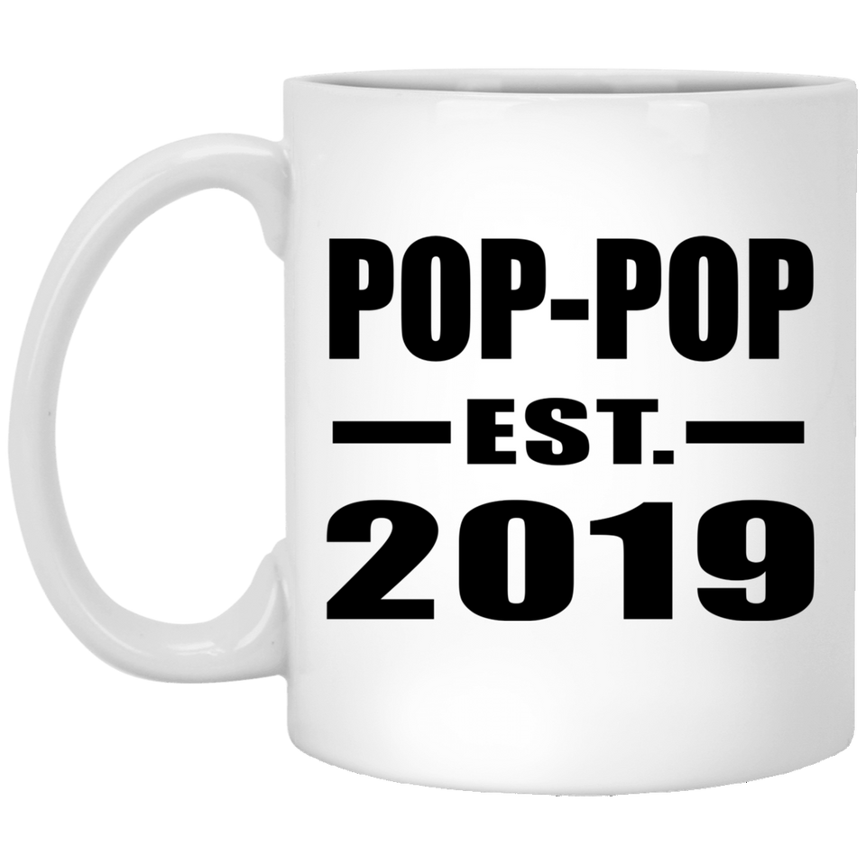 Pop-Pop Established EST. 2019 - 11oz Coffee Mug