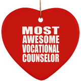 Most Awesome Vocational Counselor - Heart Ornament