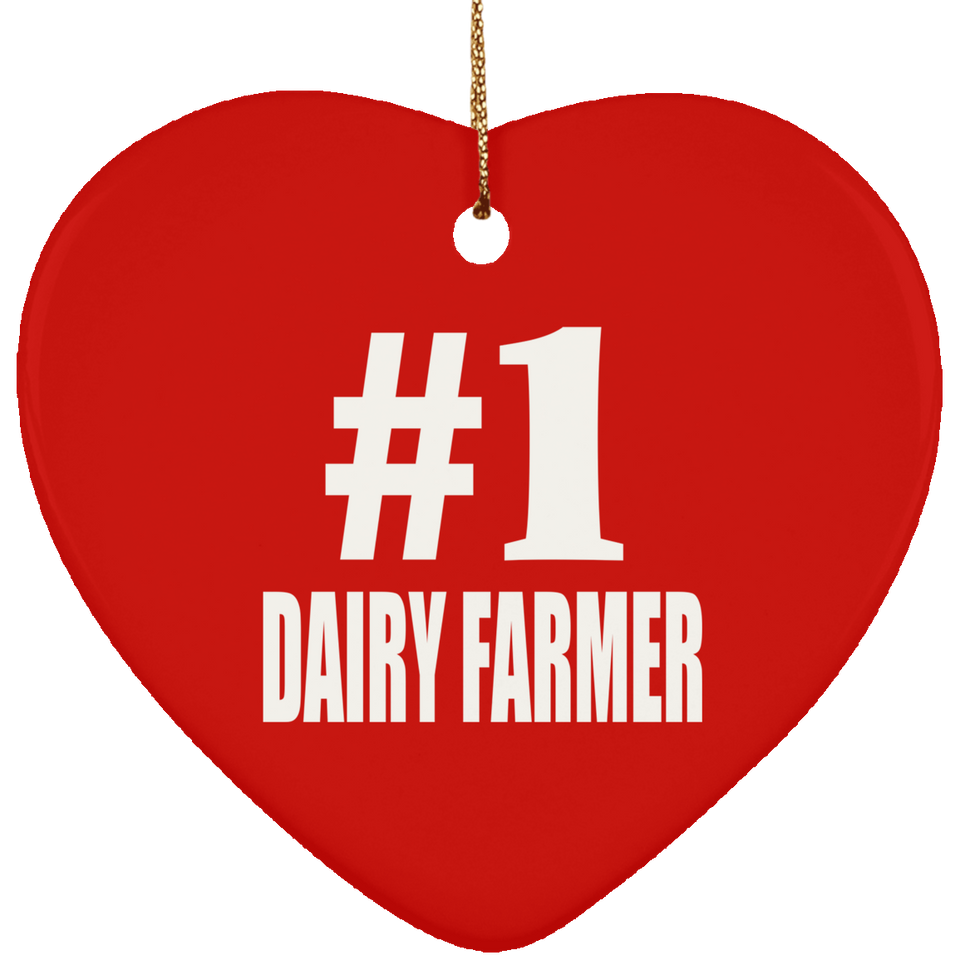 Number One #1 Dairy Farmer - Heart Ornament