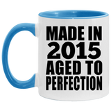 9th Birthday Made In 2015 Aged to Perfection - 11oz Accent Mug Blue