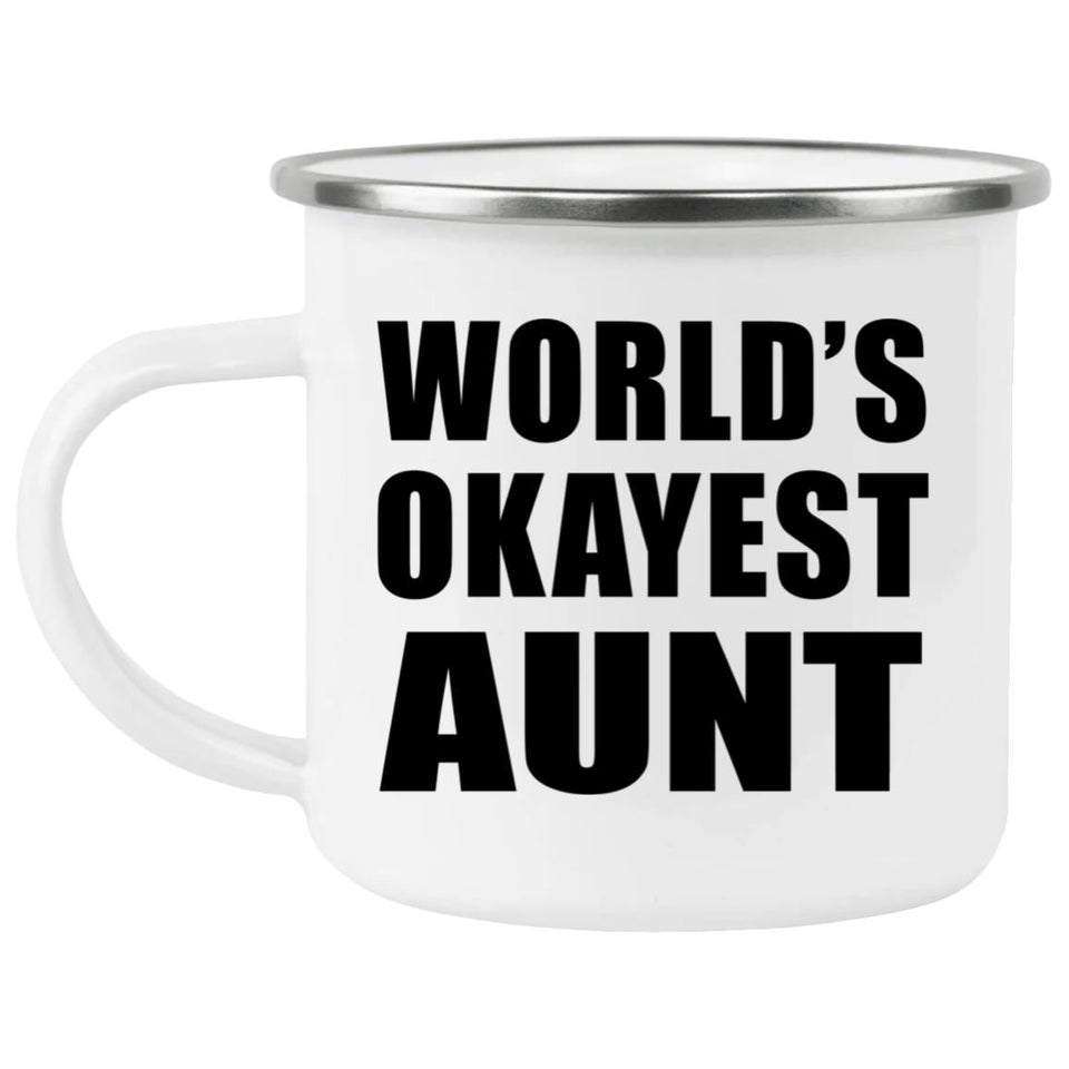 World's Okayest Aunt - 12oz Camping Mug
