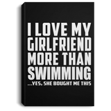 I Love My Girlfriend More Than Swimming - Canvas Portrait