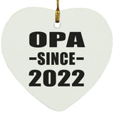 Opa Since 2022 - Heart Ornament