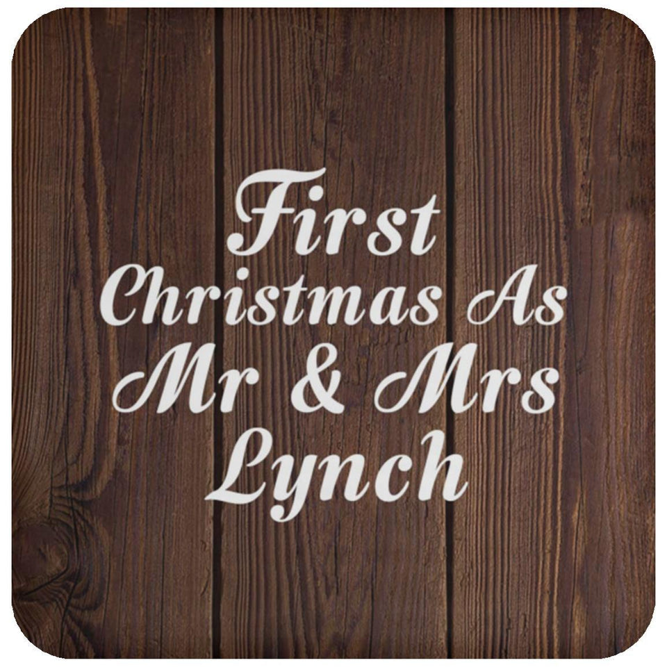 First Christmas As Mr & Mrs Lynch - Drink Coaster D