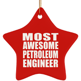 Most Awesome Petroleum Engineer - Star Ornament
