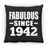 82nd Birthday Fabulous Since 1942 - Throw Pillow Black
