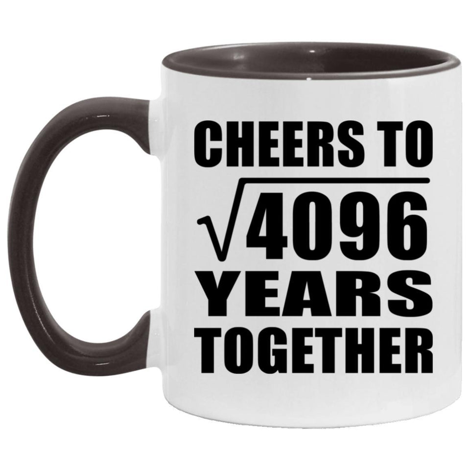 64th Anniversary Cheers To Square Root of 4096 Years Together - 11oz Accent Mug Black