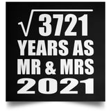 61st Anniversary Square Root of 3721 Years As Mr & Mrs 2021 - Poster Square