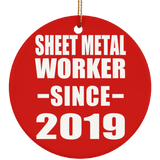 Sheet Metal Worker Since 2019 - Circle Ornament
