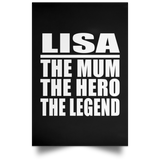 Lisa The Mum The Hero The Legend - Poster Portrait