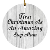 First Christmas As An Amazing Step Mum - Circle Ornament F