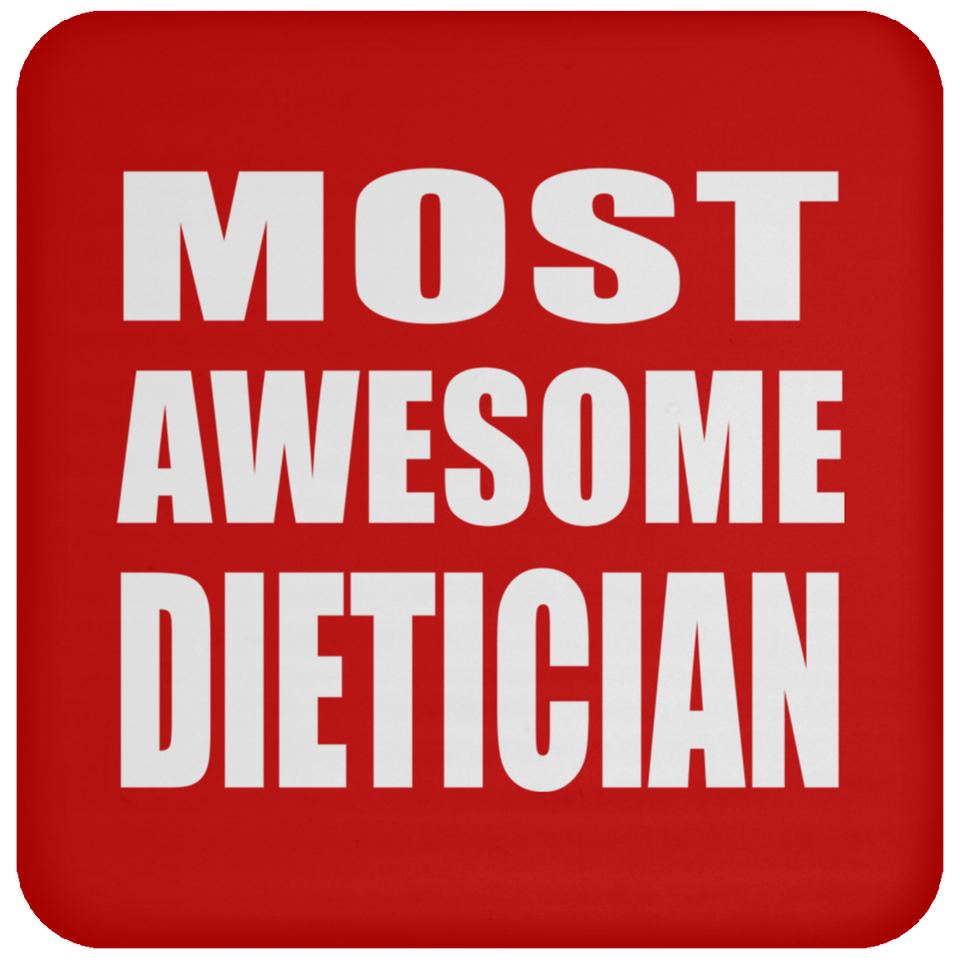 Most Awesome Dietician - Drink Coaster