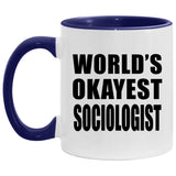 World's Okayest Sociologist - 11oz Accent Mug Purple
