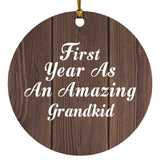 First Year As An Amazing Grandkid - Circle Ornament D